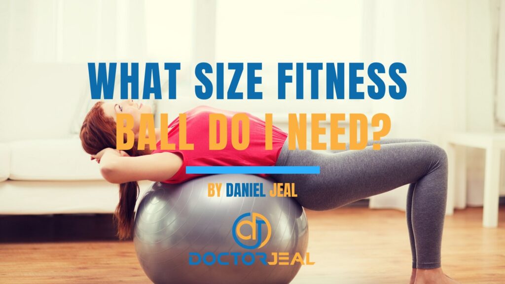 What Size Fitness Ball Do I Need Title_