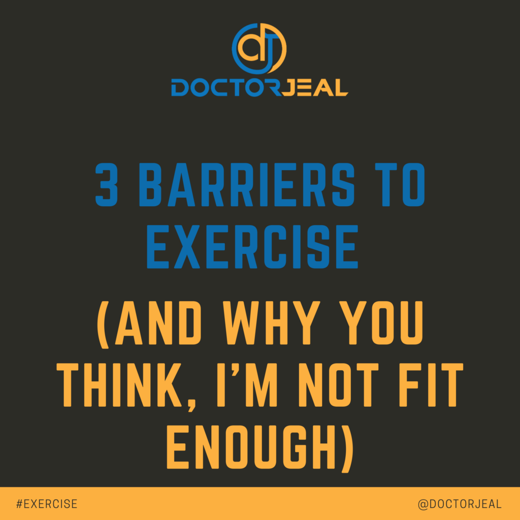 3 Barriers to exercise (and why you think, I'm not fit enough) - SOCIAL - Title