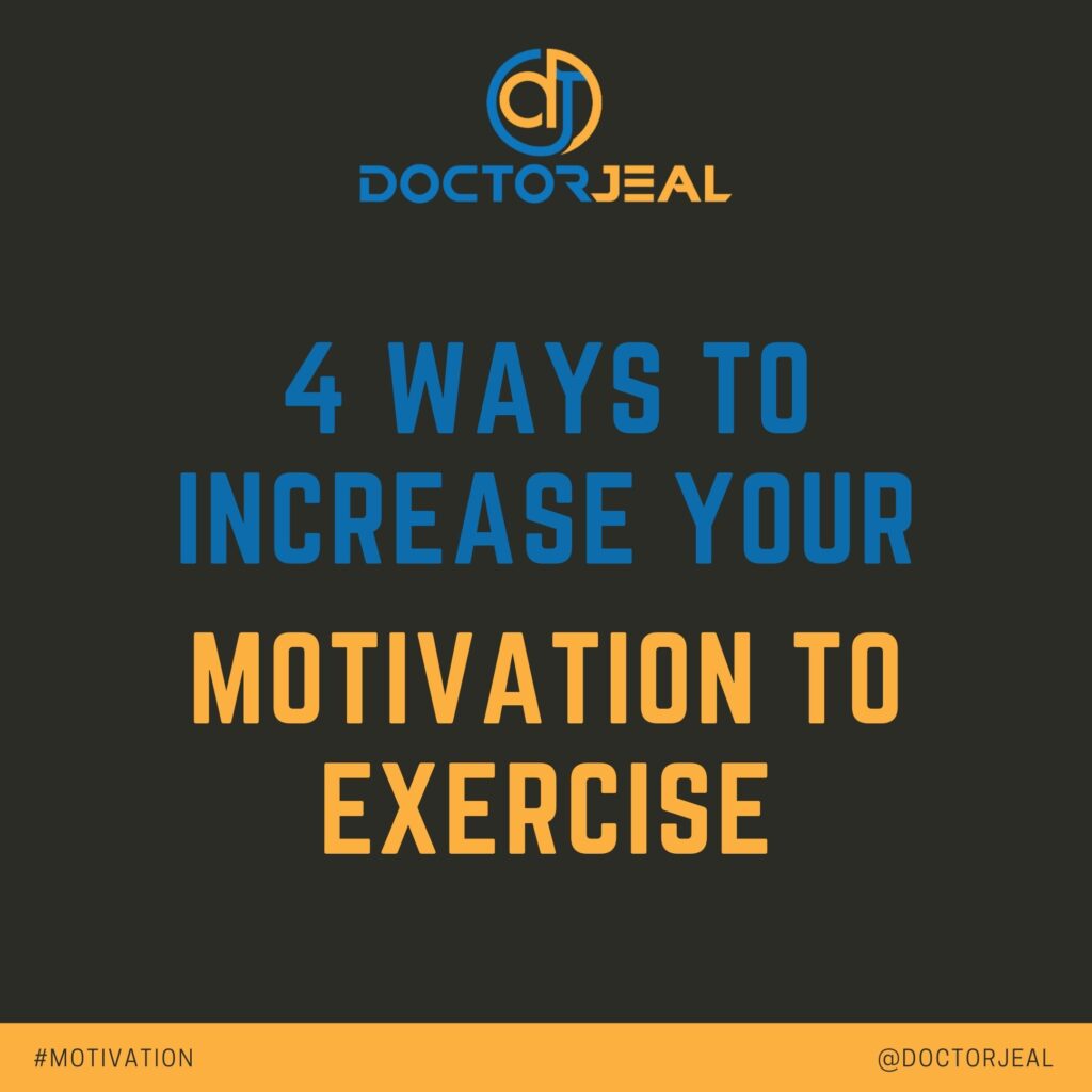4 Ways to Increase your Motivation to Exercise - Title