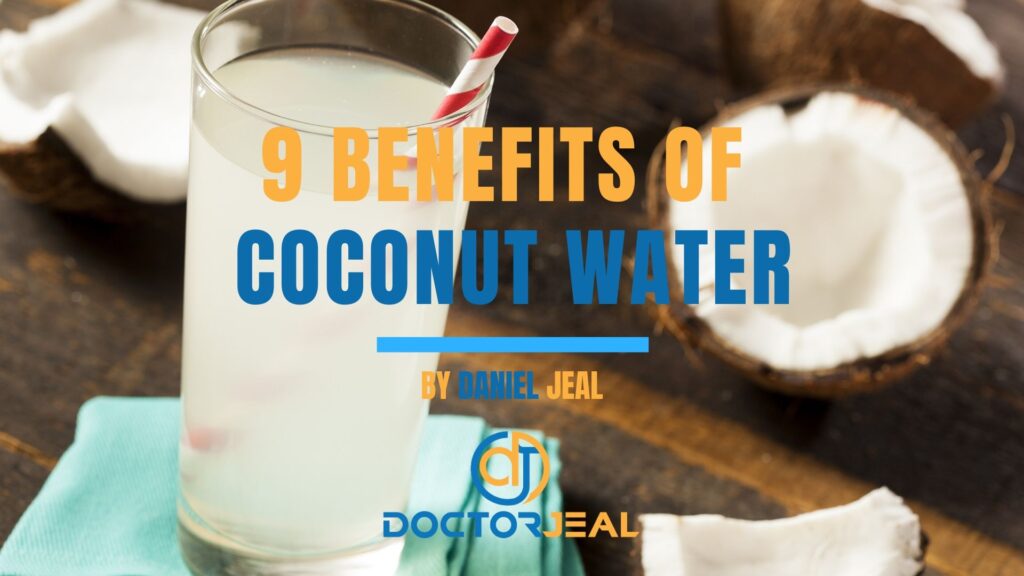 9 Benefits of Coconut Water