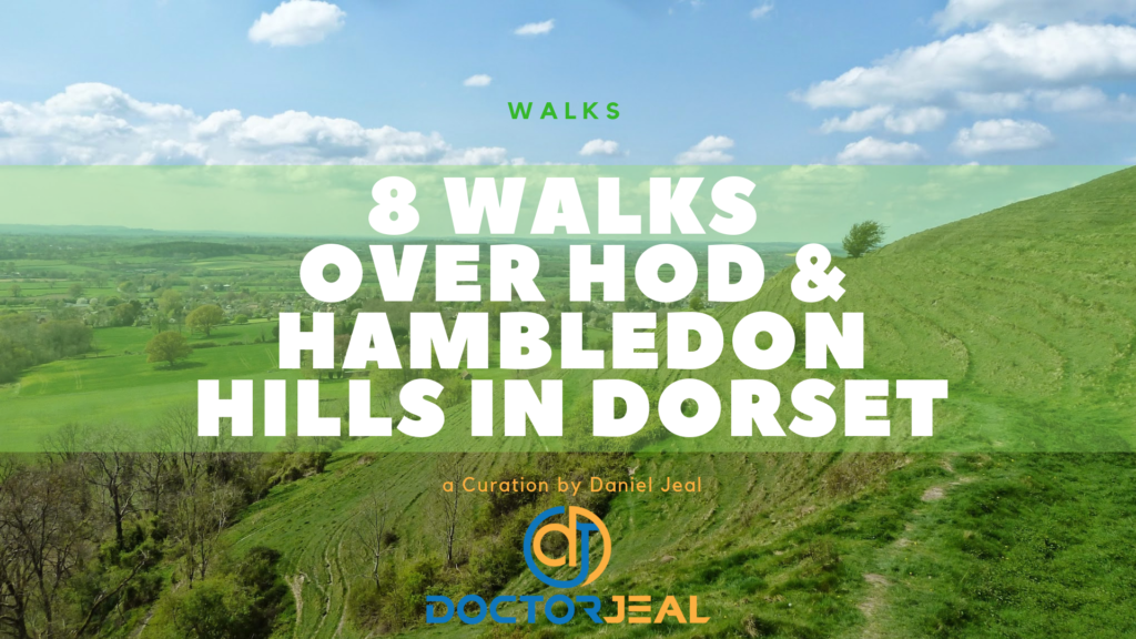 8 walks over hod and hambledon hills in dorset doctor jeal