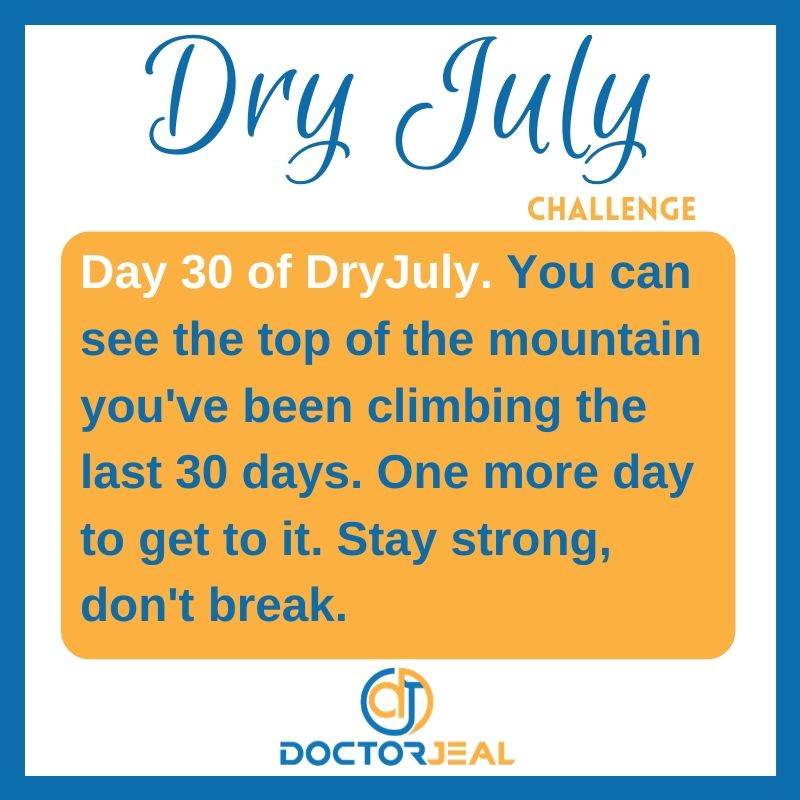 DryJuly Challenge Day 30