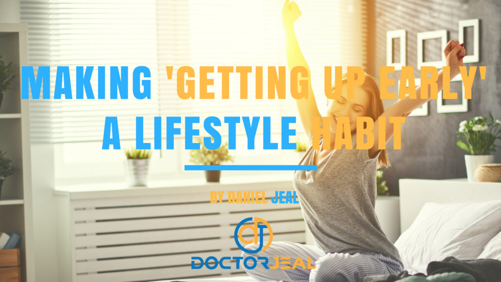 Making 'Getting Up Early' a Lifestyle Habit - Doctor Jeal - Post Image - Girl Waking Up Early