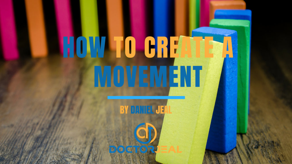 How to Create a Movement