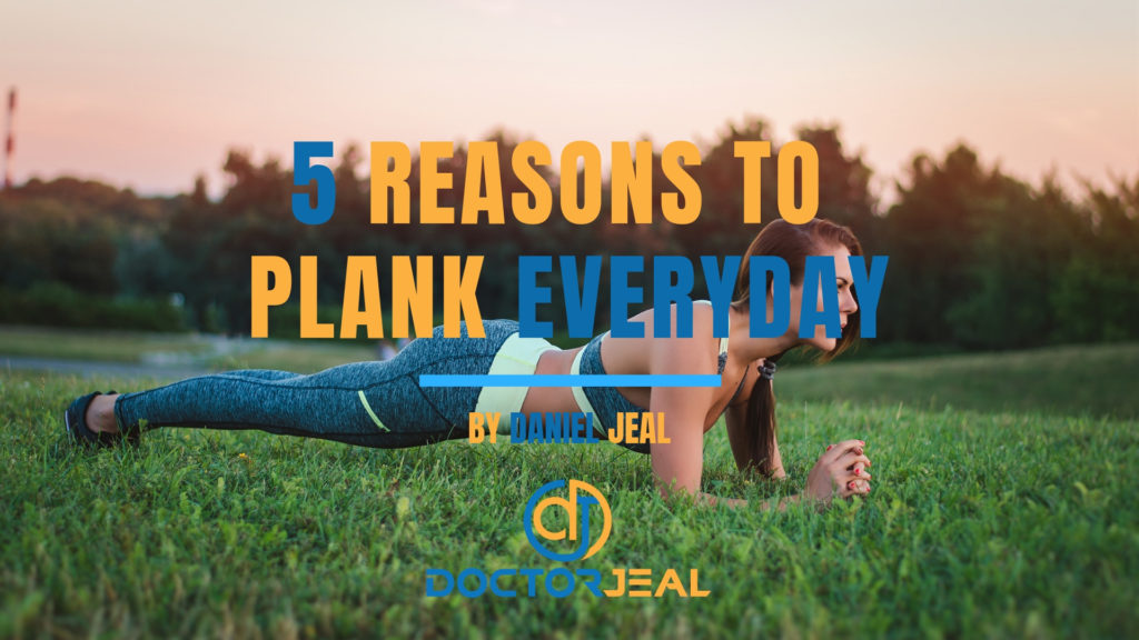 Title image for 5 REASONS TO PLANK EVERYDAY blog post by DoctorJeal