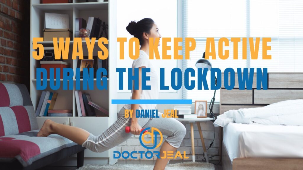 5 ways to keep active during the Coranavirus lockdown Title