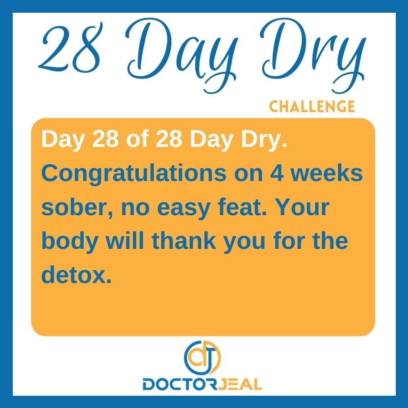 28 Day Dry Challenge Day 28