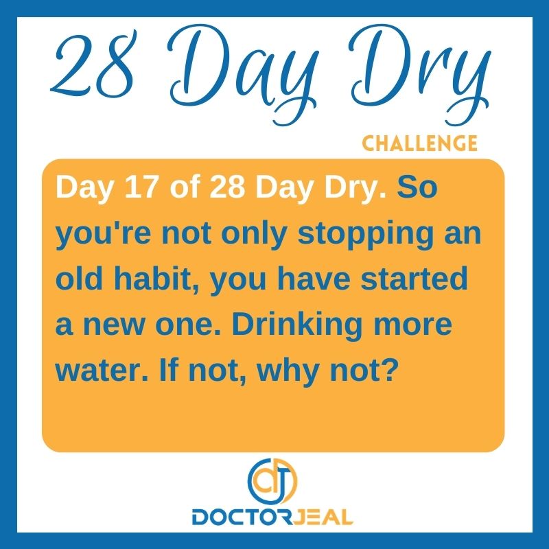 28 Day Dry Day 17