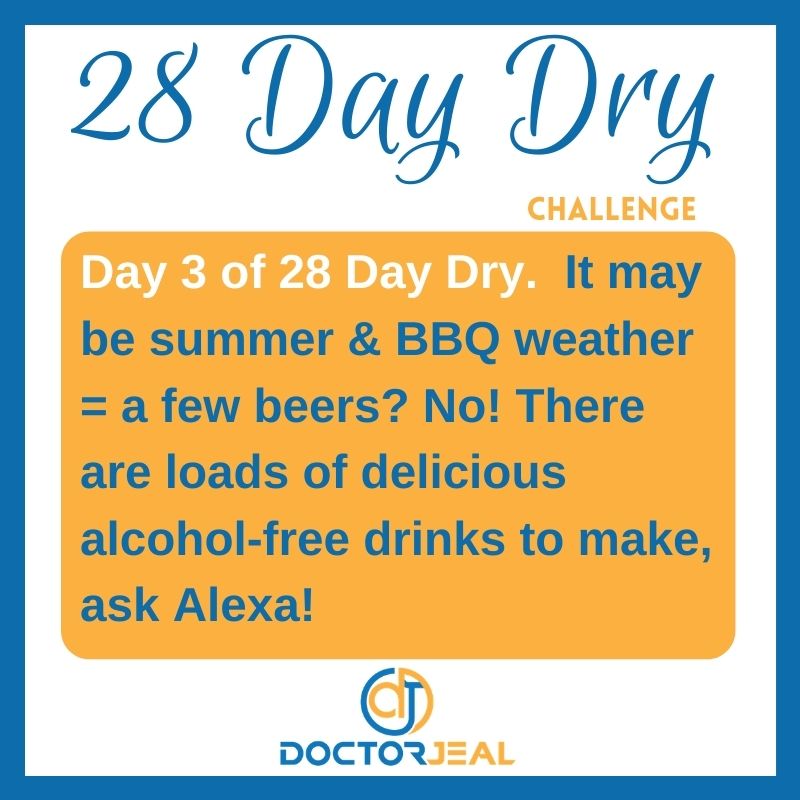 28 Day Dry Day 3
