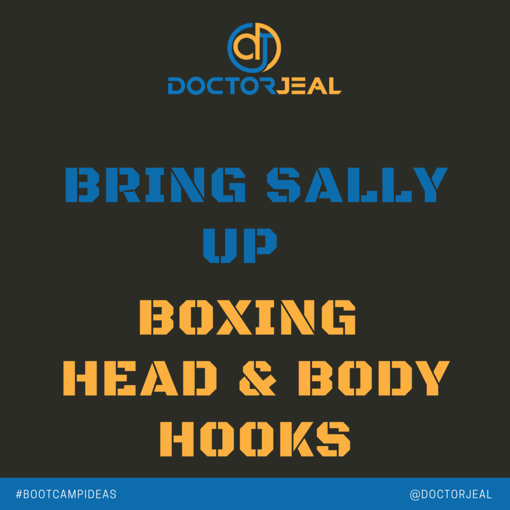 Bring Sally Up to Boxing Punches 3,4,5,6 Head Hooks and Body Hooks SOCIAL